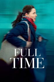Full Time 2022 one on netflix