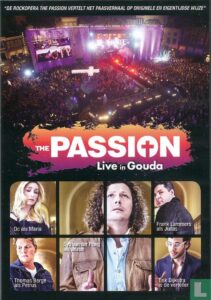 The Passion 2011: Live in Gouda 2011 one on netflix