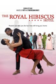The Royal Hibiscus Hotel 2018 one on netflix