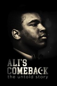 Ali’s Comeback: The Untold Story 2020 one on netflix