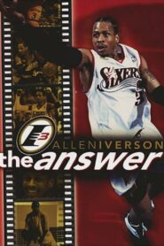Allen Iverson – The Answer 2002 one on netflix