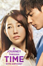 A Journey Through Time with Anthony 2015 one on netflix