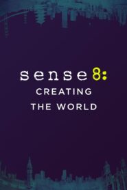 Sense8: Creating the World 2015 one on netflix