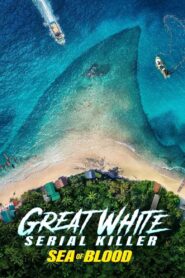 Great White Serial Killer: Sea of Blood 2024 one on netflix
