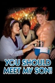 You Should Meet My Son! 2010 one on netflix