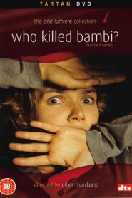 Who Killed Bambi? 2003 one on netflix