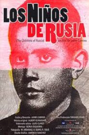 Los niños de Rusia 2001 one on netflix