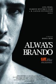 Always Brando 2011 one on netflix