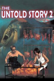 The Untold Story 2 1998 one on netflix