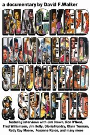 Macked, Hammered, Slaughtered and Shafted 2004 one on netflix
