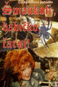 Šmankote, babičko, čaruj! 1998 one on netflix