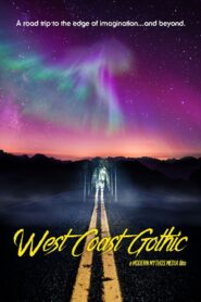 West Coast Gothic 2019 one on netflix