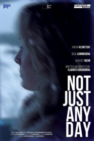 Not Just Any Day 2024 one on netflix