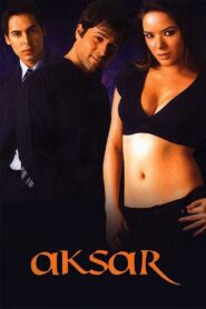 Aksar 2006 one on netflix