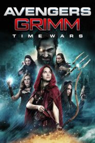 Avengers Grimm: Time Wars 2018 one on netflix