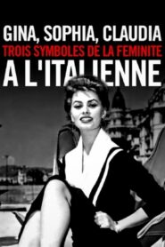 Gina, Sophia, Claudia, trois symboles de la féminité à l’italienne 2019 one on netflix