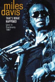 That’s What Happened – Live in Germany 1987 2009 one on netflix