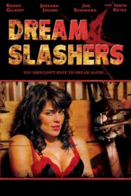 Dream Slashers 2007 one on netflix