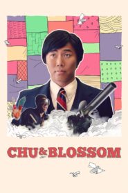 Chu and Blossom 2014 one on netflix
