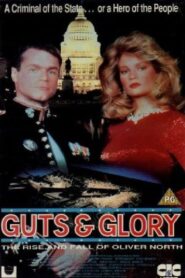 Guts and Glory: The Rise and Fall of Oliver North 1989 one on netflix