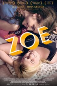 Sitting Next to Zoe 2013 one on netflix