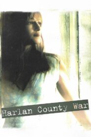 Harlan County War 2000 one on netflix
