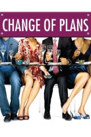 Change of Plans 2009 one on netflix