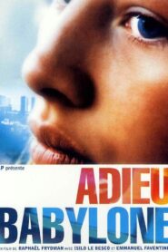 Adieu, Babylone 2001 one on netflix