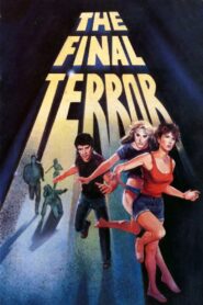 The Final Terror 1983 one on netflix