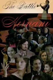 The Battle of Hernani 2002 one on netflix