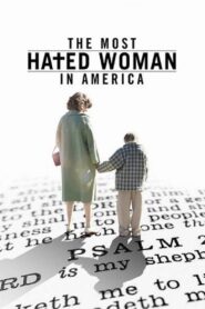 The Most Hated Woman in America 2017 one on netflix