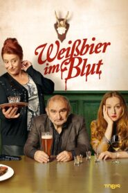 Weißbier im Blut 2021 one on netflix