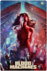 Blood Machines 2020 one on netflix