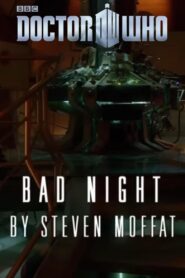 Doctor Who – Night and the Doctor: Bad Night 2012 one on netflix