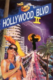 Hollywood Boulevard II 1991 one on netflix