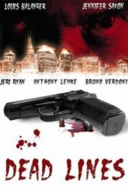 Dead Lines 2010 one on netflix