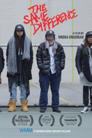 The Same Difference 2015 one on netflix