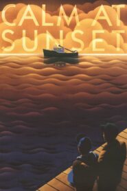 Calm at Sunset 1996 one on netflix