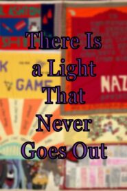 There Is a Light That Never Goes Out 1995 one on netflix