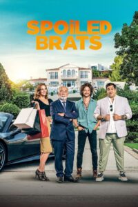Spoiled Brats 2021 one on netflix