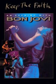 Keep the Faith: An Evening with Bon Jovi 1993 one on netflix