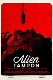Alien Tampon 2015 one on netflix