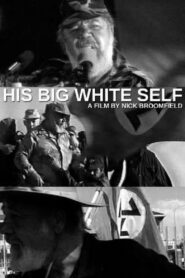 His Big White Self 2006 one on netflix