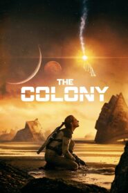 The Colony 2021 one on netflix