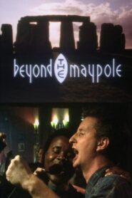 Beyond the Maypole 1991 one on netflix