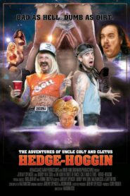 The Adventures of Uncle Colt and Cletus: Hedge-Hoggin 2013 one on netflix