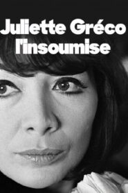 Juliette Gréco, l’insoumise 2012 one on netflix