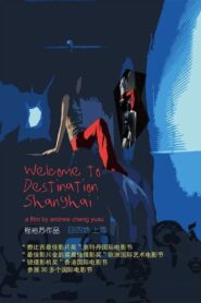 Welcome to Destination Shanghai 2003 one on netflix
