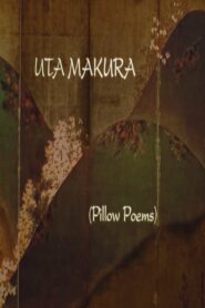 UTA MAKURA (PILLOW POEMS) 1995 one on netflix