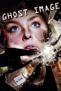 Ghost Image 2007 one on netflix